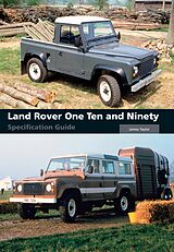 eBook (epub) Land Rover One Ten and Ninety Specification Guide de James Taylor