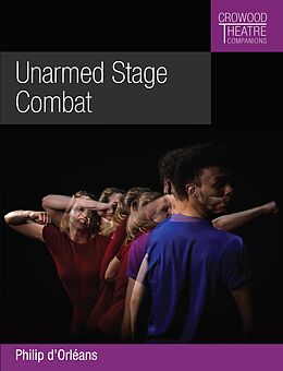 eBook (epub) Unarmed Stage Combat de Philip D'Orleans