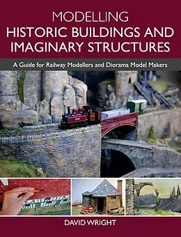 E-Book (epub) Modelling Historic Buildings and Imaginary Structures von David Wright