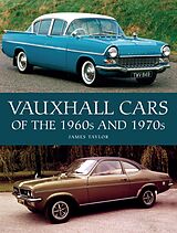 eBook (epub) Vauxhall Cars of the 1960s and 1970s de James Taylor