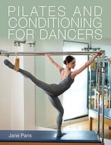 E-Book (epub) Pilates and Conditioning for Dancers von Jane Paris