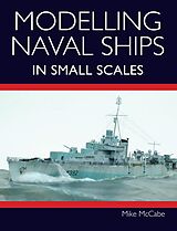eBook (epub) Modelling Naval Ships in Small Scales de Mike McCabe