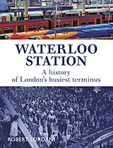 eBook (epub) Waterloo Station de Robert Lordan