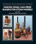 E-Book (epub) Making Small Gas-Fired Boilers for Steam Models von Alex Weiss, Kevin Walton