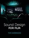 E-Book (epub) Sound Design for Film von Tim Harrison