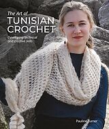 eBook (epub) The Art of Tunisian Crochet de Pauline Turner