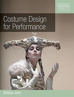 E-Book (epub) Costume Design for Performance von Bettina John