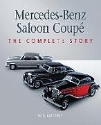 Livre Relié Mercedes-Benz Saloon Coupe de Nik Greene