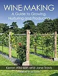 E-Book (epub) Wine Making von Kieron Atkinson, Jane Travis