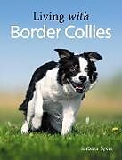 Couverture cartonnée Living with Border Collies de Barbara Sykes