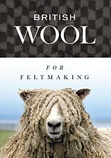 eBook (epub) British Wool for Feltmaking de International Feltmakers Association