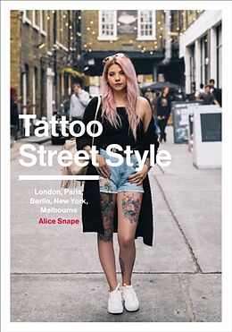 Kartonierter Einband Tattoo Street Style von Alice Snape