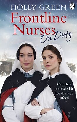 Kartonierter Einband Frontline Nurses On Duty von Holly Green