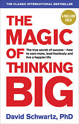 Kartonierter Einband The Magic of Thinking Big von David J Schwartz