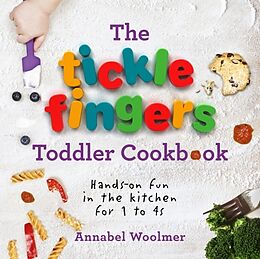 Livre Relié The Tickle Fingers Toddler Cookbook de Annabel Woolmer