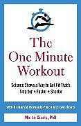 Couverture cartonnée The One Minute Workout de Martin Gibala