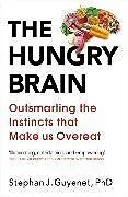 Kartonierter Einband The Hungry Brain von Stephan Guyenet