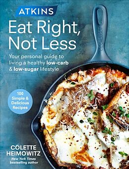 Couverture cartonnée Atkins: Eat Right, Not Less de Colette Heimowitz