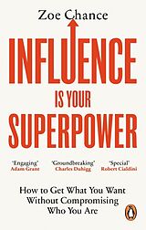 Kartonierter Einband Influence is Your Superpower von Zoe Chance