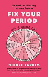 Couverture cartonnée Fix Your Period de Nicole Jardim