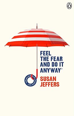 Couverture cartonnée Feel The Fear And Do It Anyway de Susan Jeffers