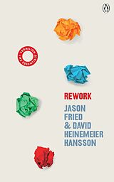 Couverture cartonnée ReWork de David Heinemeier Hansson, Jason Fried