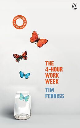 Kartonierter Einband The 4-Hour Work Week von Timothy Ferriss