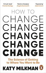 Kartonierter Einband How to Change von Katy Milkman