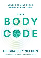 Kartonierter Einband The Body Code von Bradley Nelson