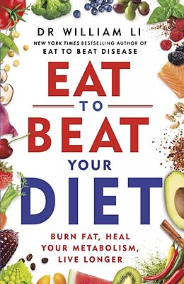 Couverture cartonnée Eat to Beat Your Diet de William Li