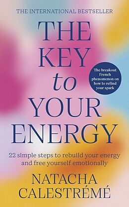 Couverture cartonnée The Key To Your Energy de Natacha Calestreme