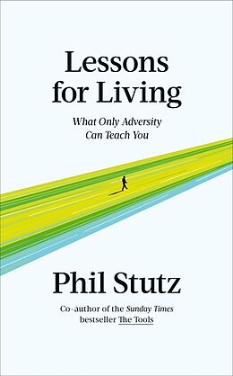 Couverture cartonnée Lessons for Living de Phil Stutz