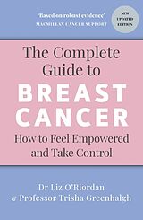 Couverture cartonnée The Complete Guide to Breast Cancer de Trisha Greenhalgh, Liz ORiordan