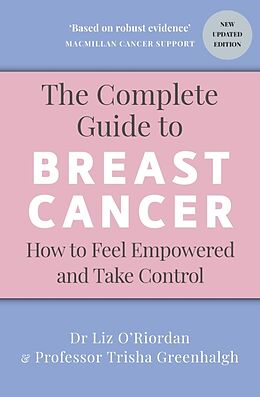 Couverture cartonnée The Complete Guide to Breast Cancer de Trisha Greenhalgh, Liz ORiordan