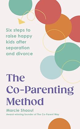 Couverture cartonnée The Co-Parenting Method de Marcie Shaoul