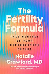 Kartonierter Einband The Fertility Formula von Natalie Crawford