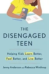 Kartonierter Einband The Disengaged Teen von Jenny Anderson, Winthrop Rebecca