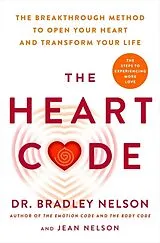 Kartonierter Einband The Heart Code von Bradley Nelson