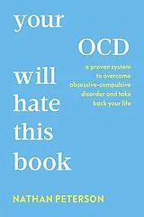Kartonierter Einband Your OCD Will Hate This Book von Nathan Peterson