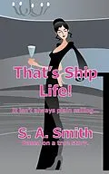 E-Book (epub) That's Ship Life! von S. A. Smith