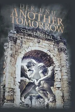 E-Book (epub) Dek Unu: Another Tomorrow von Gor De Meel