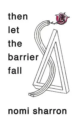 E-Book (epub) then let the barrier fall von Nomi Sharron