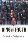 Kartonierter Einband Ring of Truth von Geraldine Bridgewater