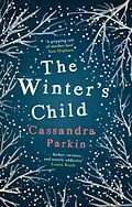 E-Book (epub) Winter's Child: A must read for fans of haunting female fiction von Cassandra Parkin