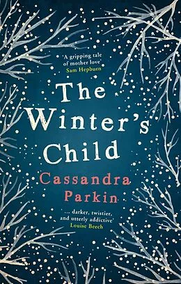 E-Book (epub) Winter's Child: A must read for fans of haunting female fiction von Cassandra Parkin