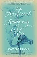 E-Book (epub) Artificial Anatomy of Parks von Kat Gordon