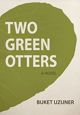 E-Book (epub) Two Green Otters von Buket Uzuner