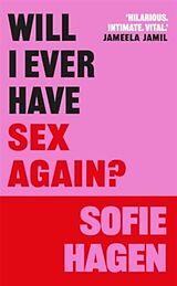 Couverture cartonnée Will I Ever Have Sex Again? de Sofie Hagen