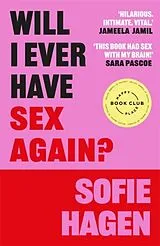 Kartonierter Einband Will I Ever Have Sex Again? von Sofie Hagen