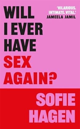 Couverture cartonnée Will I Ever Have Sex Again? de Sofie Hagen